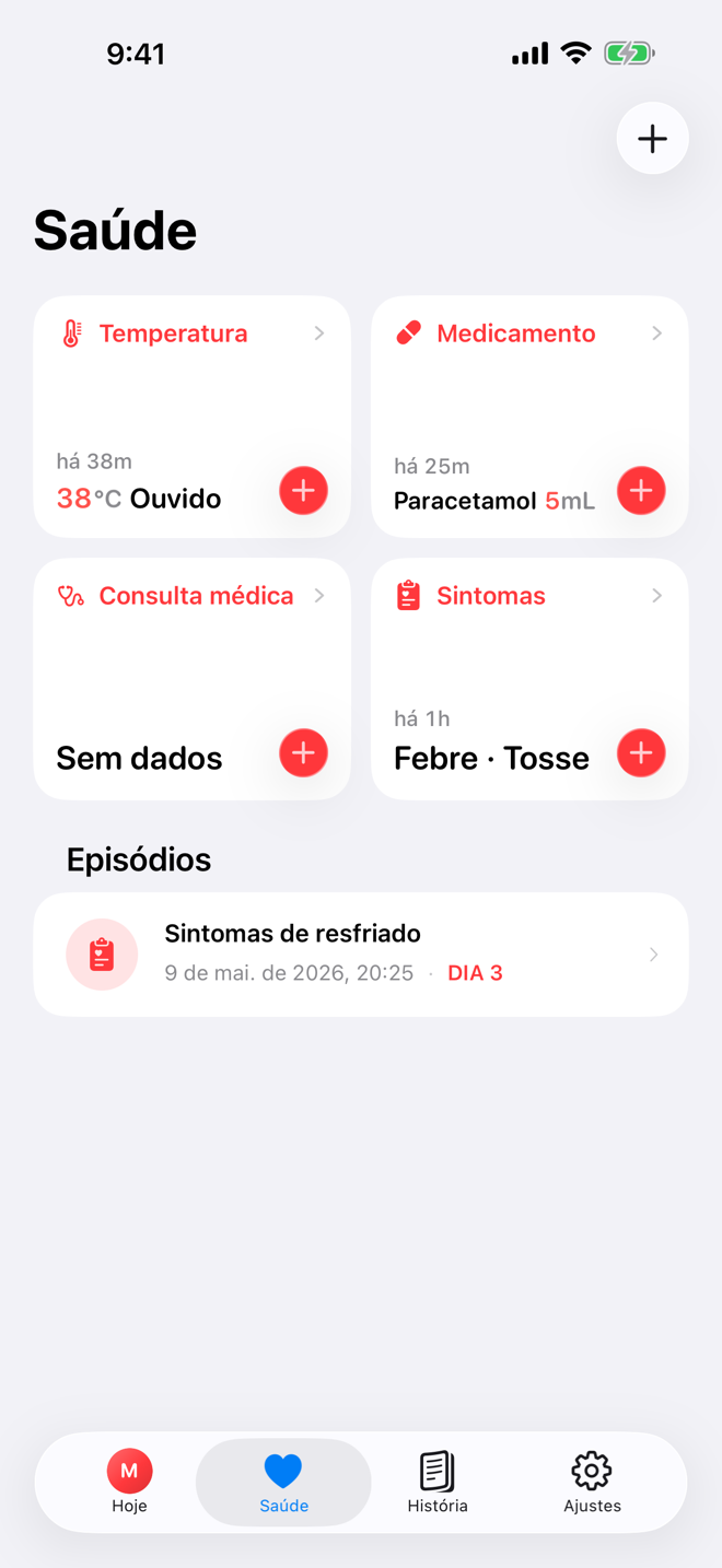 Tela Health com registros rápidos e um episódio de doença ativo.